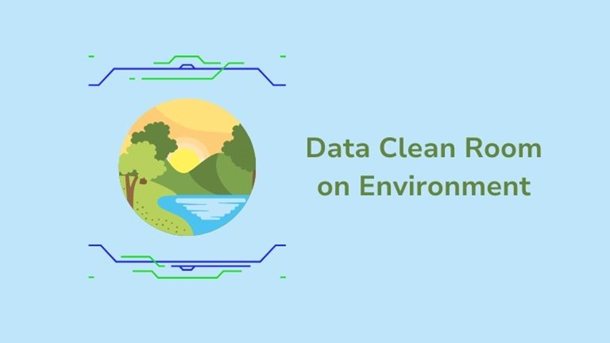Exploring the Importance of Data Clean Room for Businesses