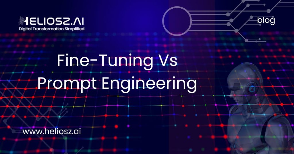 Fine-tuning vs prompt engineering