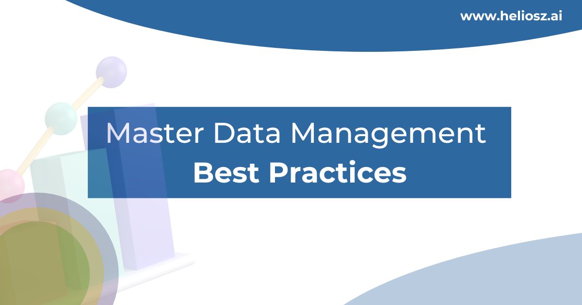 9 Best Practices for Master Data Management - Definite Guide